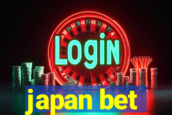 japan bet